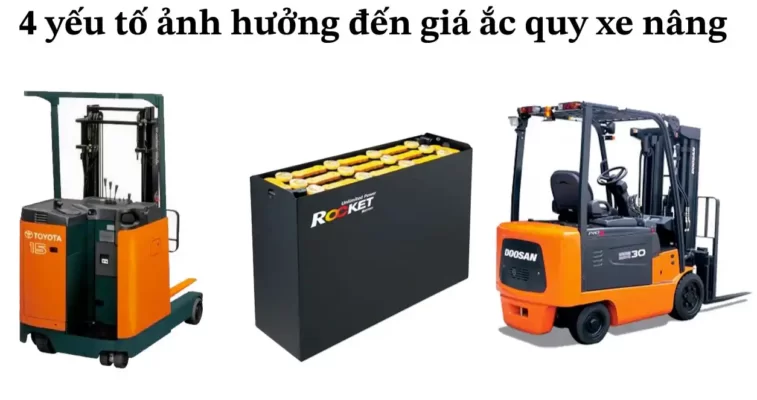 4 yếu tố ảnh hưởng đến giá ắc quy xe nâng
